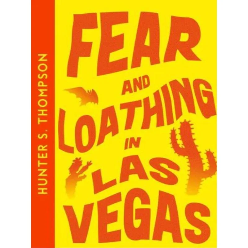 FEAR AND LOATHING IN LAS VEGAS