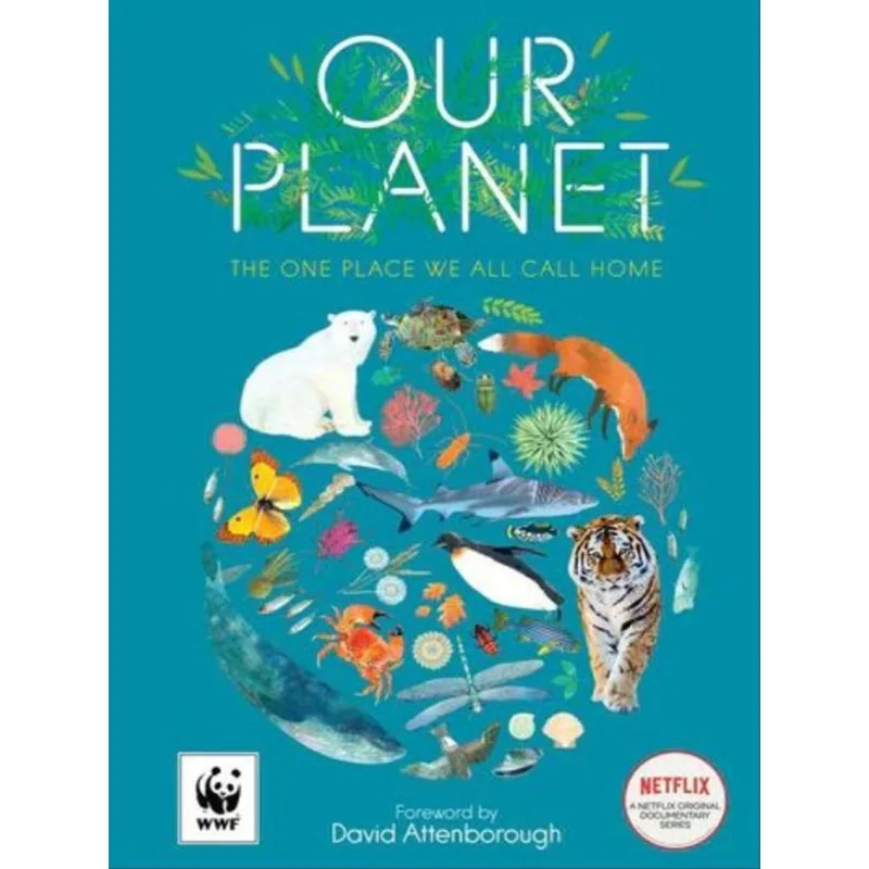OUR PLANET - THE ONE PLACE WE ALL CALL HOME
