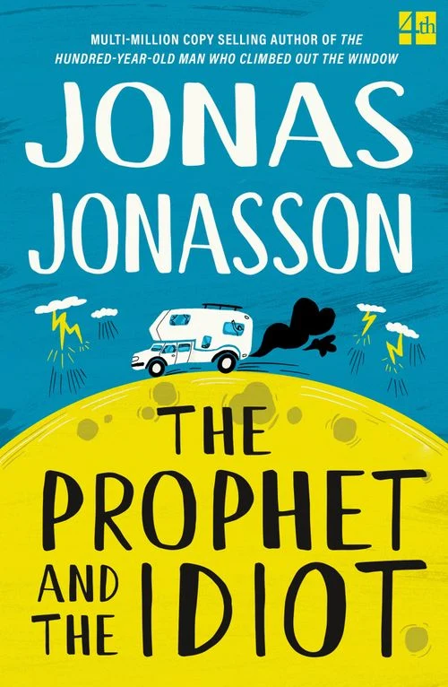 The Prophet and the Idiot Paperback