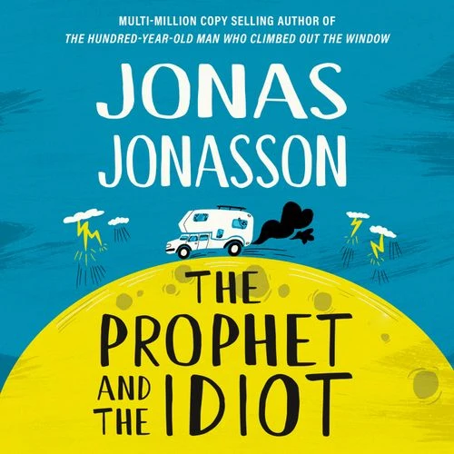 The Prophet and the Idiot Audio-Book