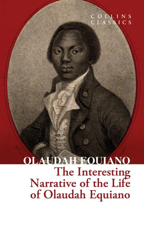 The Interesting Narrative of the Life of Olaudah Equiano (Collins Classics) Paperback