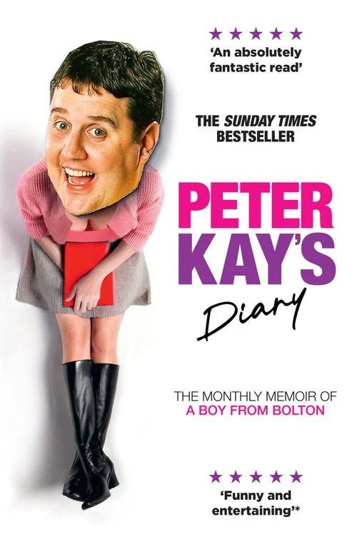 Peter Kay’s Diary: The Monthly Memoir of a Boy from Bolton Paperback