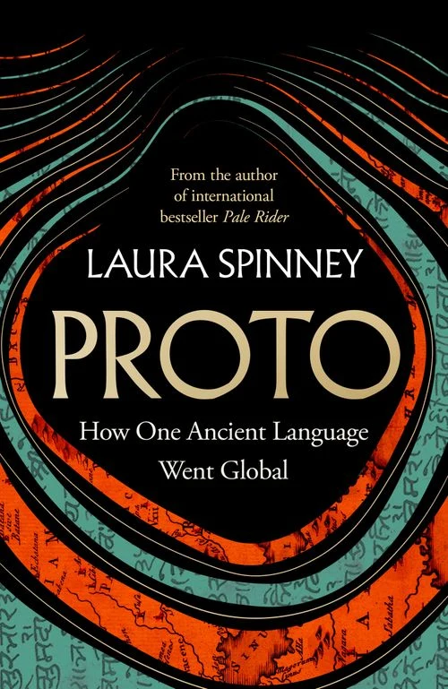 Proto: How One Ancient Language Went Global Hardback