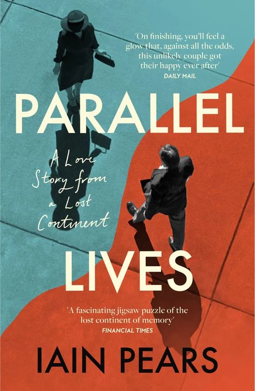 Parallel Lives: A Love Story from a Lost Continent Paperback