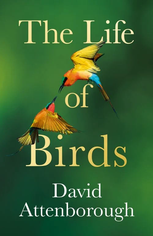 The Life of Birds Hardback