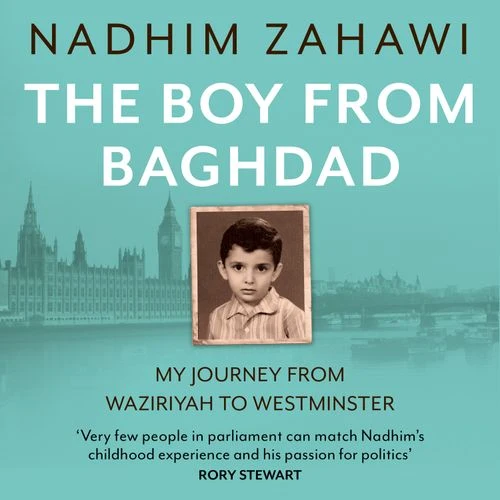 The Boy from Baghdad: My Journey from Waziriyah to Westminster Audio-Book