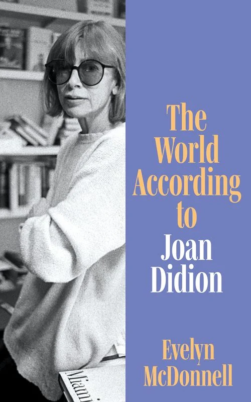 The World According to Joan Didion Hardback