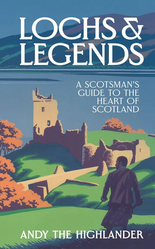Lochs and Legends: A Scotsman's Guide to the Heart of Scotland ebook