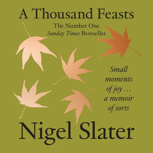 A Thousand Feasts: Small Moments of Joy … A Memoir of Sorts Audio-Book