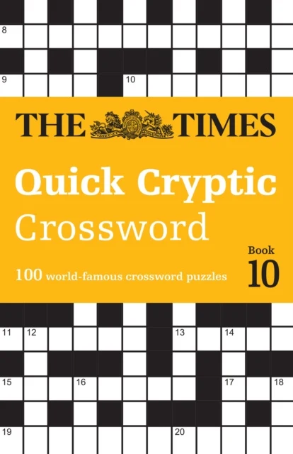 Times Quick Cryptic Crossword Book 10, The