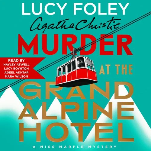 Murder at the Grand Alpine Hotel: The New Miss Marple Novel Audio-Book