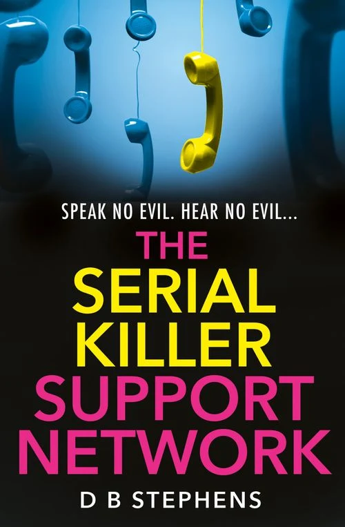 The Serial Killer Support Network (Secret Vigilante, Book 2) ebook