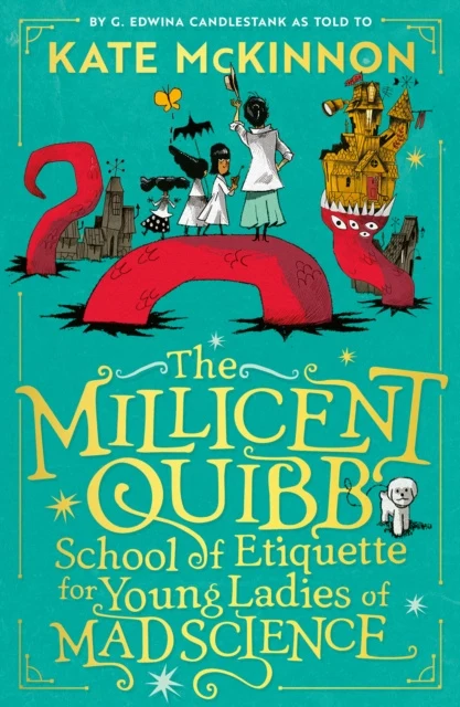 Millicent Quibb School of Etiquette for Young Ladies of Mad Science, The