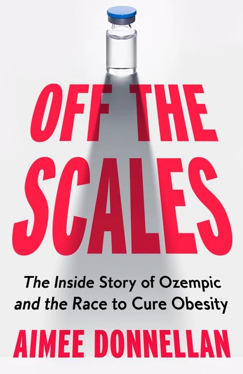 The Hunger Game: The Inside Story of GLP-1s and the Race to Cure Obesity Hardback