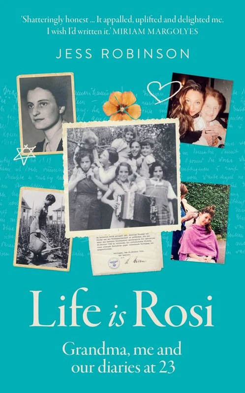 Life Is Rosi: Grandma, Me and Our Diaries at 23 Paperback