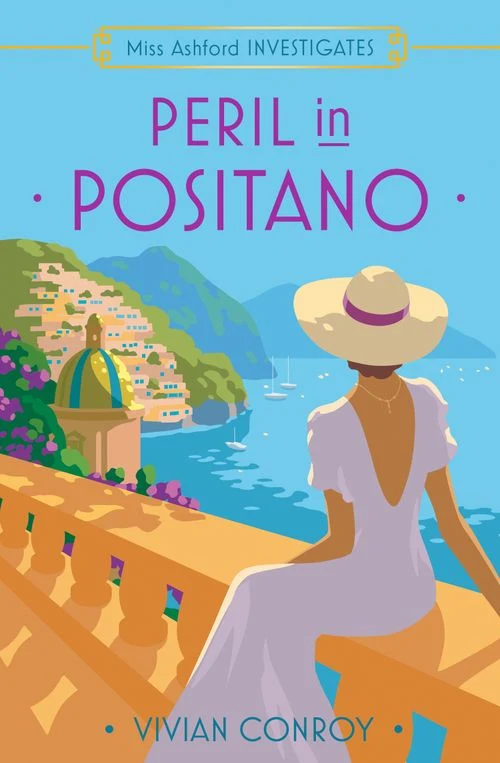 Peril in Positano (Miss Ashford Investigates, Book 7) Paperback