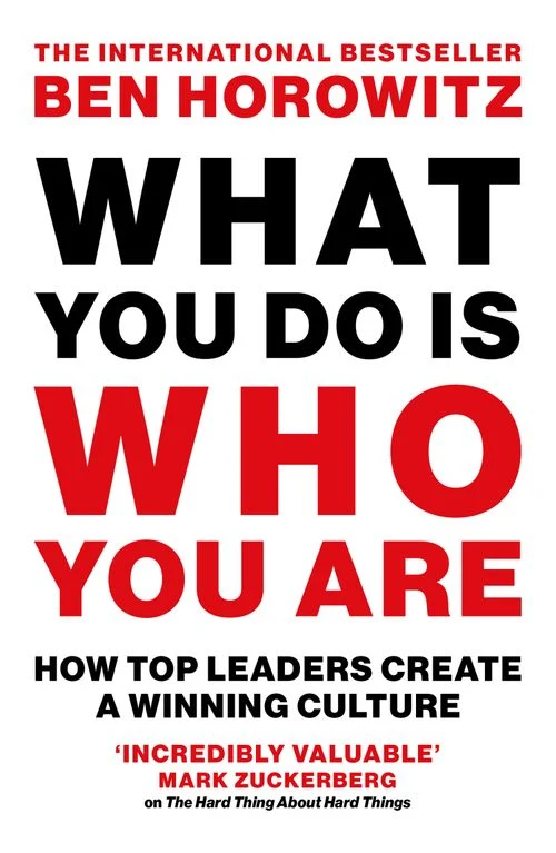 What You Do Is Who You Are: How Top Leaders Create a Winning Culture Paperback
