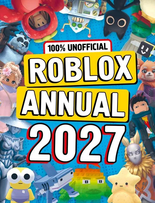 100% Unofficial Roblox Annual 2027 Hardback