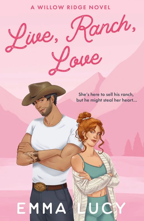 Live, Ranch, Love (Willow Ridge, Book 1) Paperback