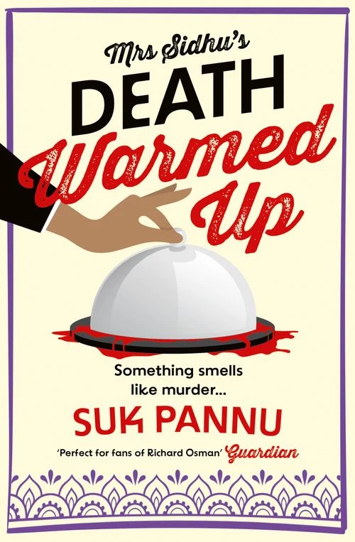 Mrs Sidhu’s ‘Death Warmed Up’ Paperback