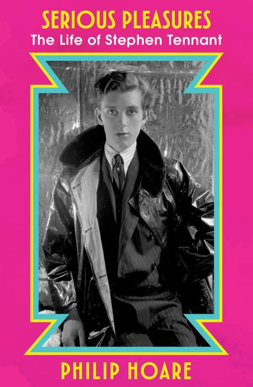 Serious Pleasures: The Life of Stephen Tennant Paperback