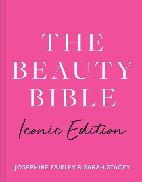The Beauty Bible: Iconic Edition Hardback