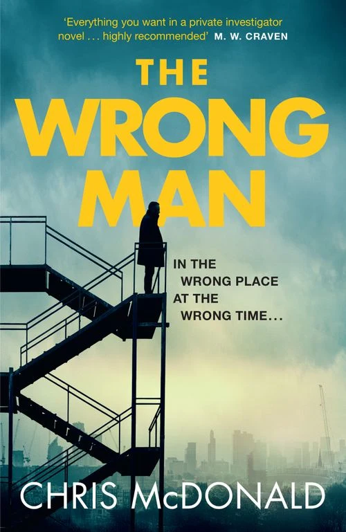 The Wrong Man: In the wrong place at the wrong time… (Ethan Adler, Book 1) Hardback
