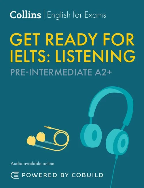 Get Ready for IELTS Listening (incl. Audio): IELTS 4+ (A2+) (Collins English for IELTS) Paperback