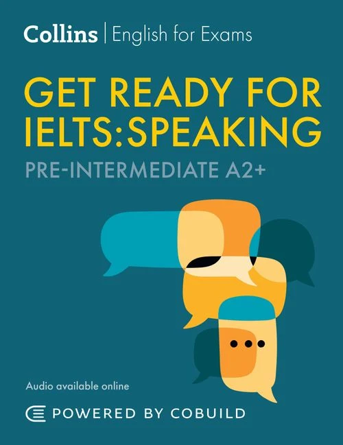 Get Ready for IELTS Speaking (incl. Audio): IELTS 4+ (A2+) (Collins English for IELTS) Paperback