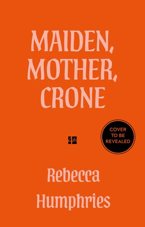 Maiden, Mother, Crone ebook