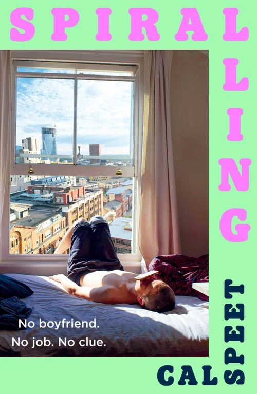 Spiralling: No boyfriend. No job. No clue. ebook