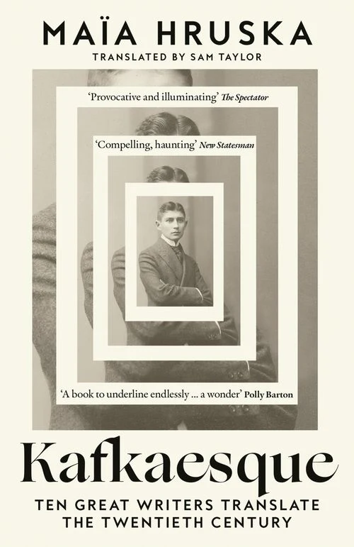 Kafkaesque: Ten Great Writers Translate the Twentieth Century Paperback