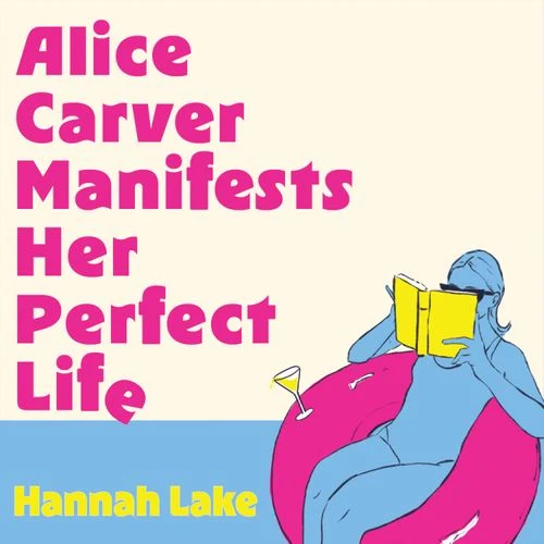 Alice Carver Manifests Her Perfect Life Audio-Book