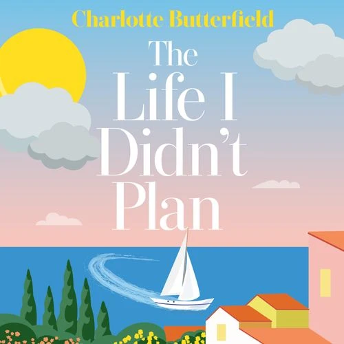 The Life I Didn’t Plan Audio-Book
