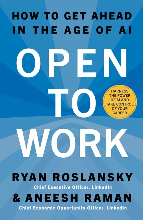 Open to Work: How to Get Ahead in the Age of AI Hardback
