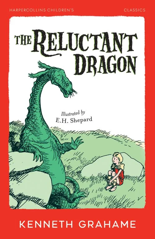 The Reluctant Dragon (HarperCollins Children’s Classics) Paperback
