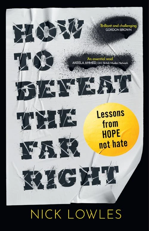 How to Defeat the Far Right: Lessons From Hope Not Hate ebook