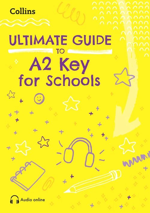 Ultimate Guide to A2 Key for Schools Paperback