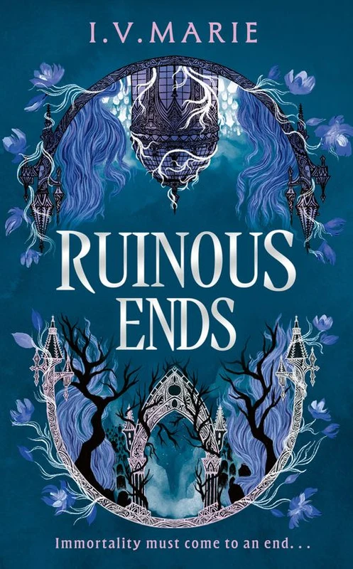 Ruinous Ends (The Souls of Blackwood Academy) Hardback