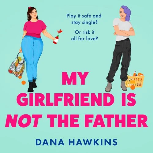 My Girlfriend is Not the Father Audio-Book