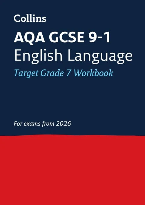 AQA GCSE 9-1 English Language Exam Practice Workbook (Grade 7): Ideal for the 2027 and 2028 exams (Collins GCSE Grade 9-1 Revision) Paperback