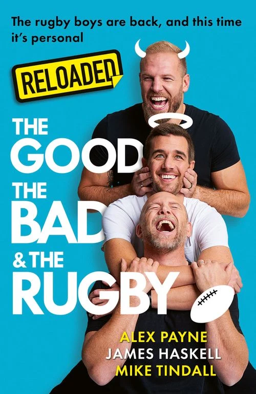 Reloaded – The Good, The Bad & The Rugby Paperback