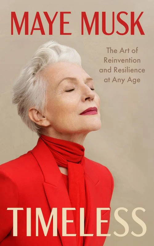 Timeless: The Art of Reinvention and Resilience at Any Age Hardback