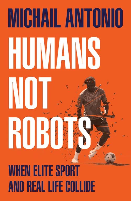 Humans Not Robots: When Elite Sport and Real Life Collide Hardback