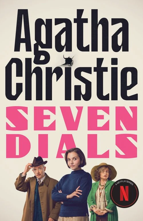 Seven Dials: The Seven Dials Mystery Netflix Tie-in Paperback