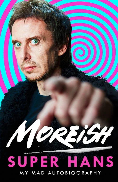 Moreish: My Mad Autobiography ebook