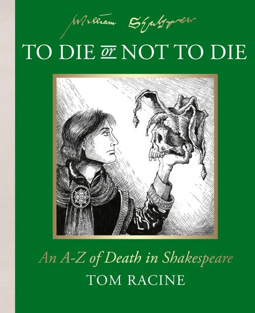 To Die or Not to Die?: An A-Z of Death in Shakespeare ebook
