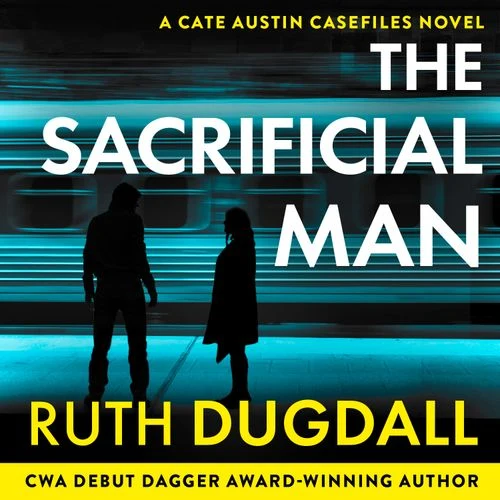 The Sacrificial Man (The Cate Austin Casefiles) Audio-Book