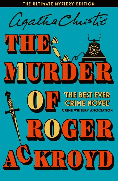 The Murder of Roger Ackroyd: The Ultimate Mystery Edition Hardback