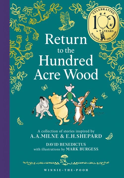 Winnie-the-Pooh: Return to the Hundred Acre Wood (Winnie-the-Pooh – Classics 100th Anniversary) ebook